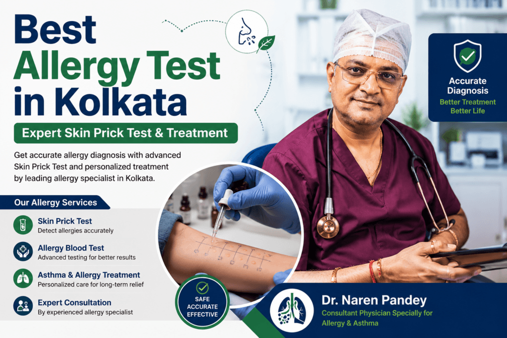 Best Allergy Test in Kolkata by Dr. Naren Pandey at Allergy Asthma Centre