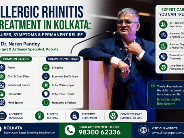 Allergic Rhinitis Treatment in Kolkata: Causes, Symptoms & Permanent Relief | Dr. Naren Pandey