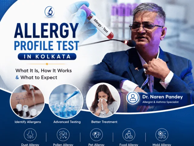 Allergy Profile Test in Kolkata: What It Is, How It Works & What to Expect | Dr. Naren Pandey